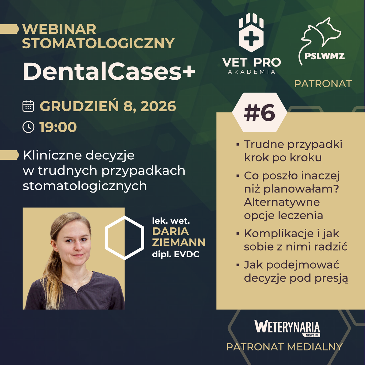 DentalCases+ — Kliniczne decyzje w trudnych przypadkach stomatologicznych #6