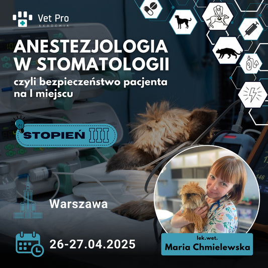 Anestezjologia w stomatologii szkolenie stopień III