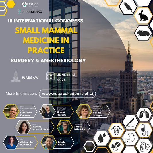 (NAGRANIE) III Międzynarodowy Kongres Medycyna Drobnych Ssaków w Praktyce - Chirurgia & Anestezjologia