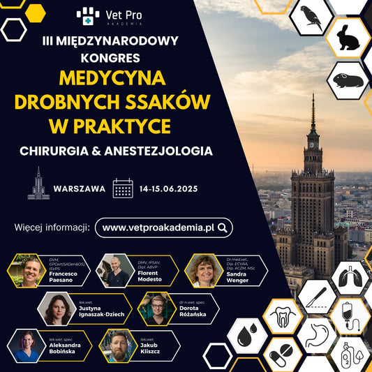 III Międzynarodowy Kongres Medycyna Drobnych Ssaków w Praktyce + Egzococktail Party