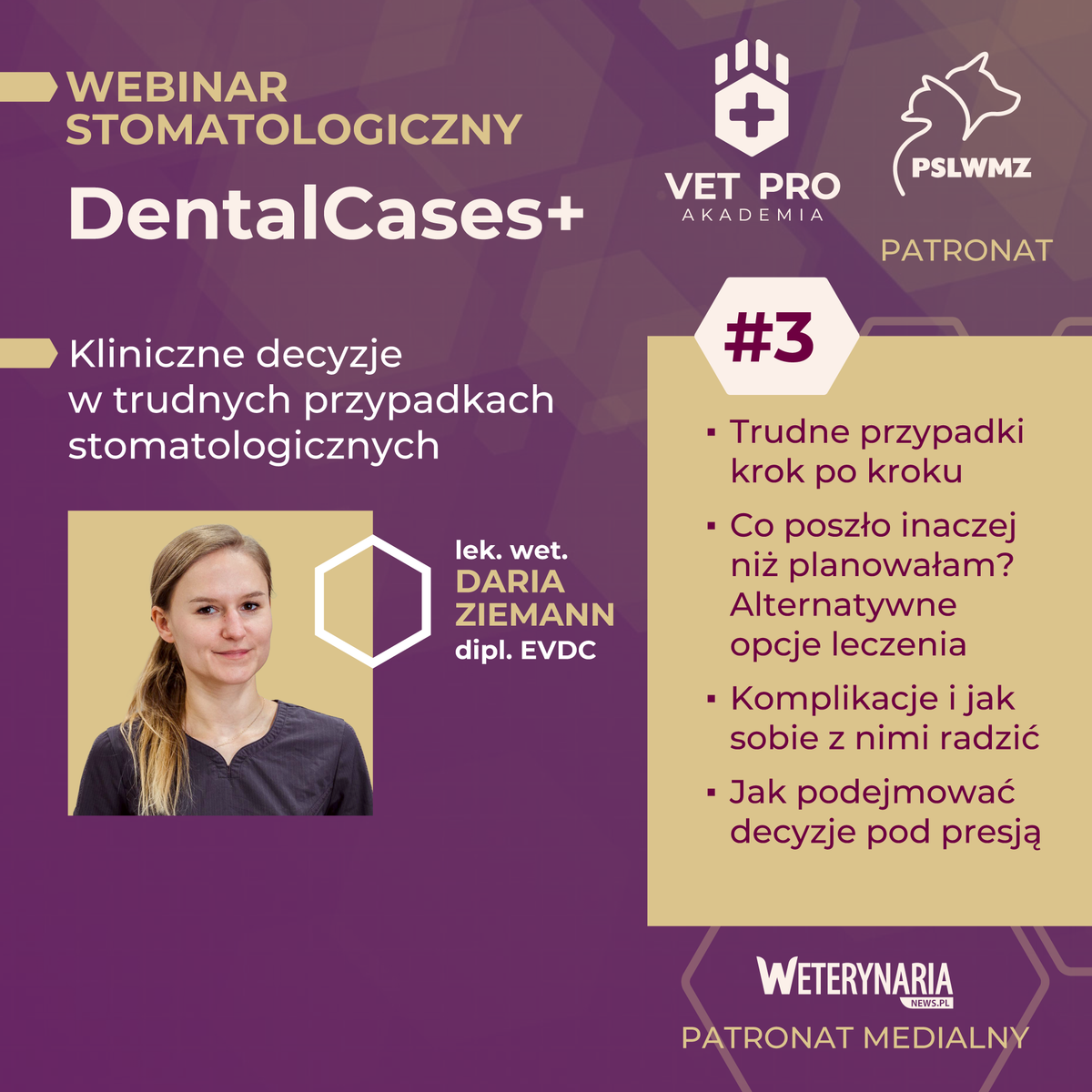 DentalCases+ — Clinical Decisions in Difficult Dental Cases #3