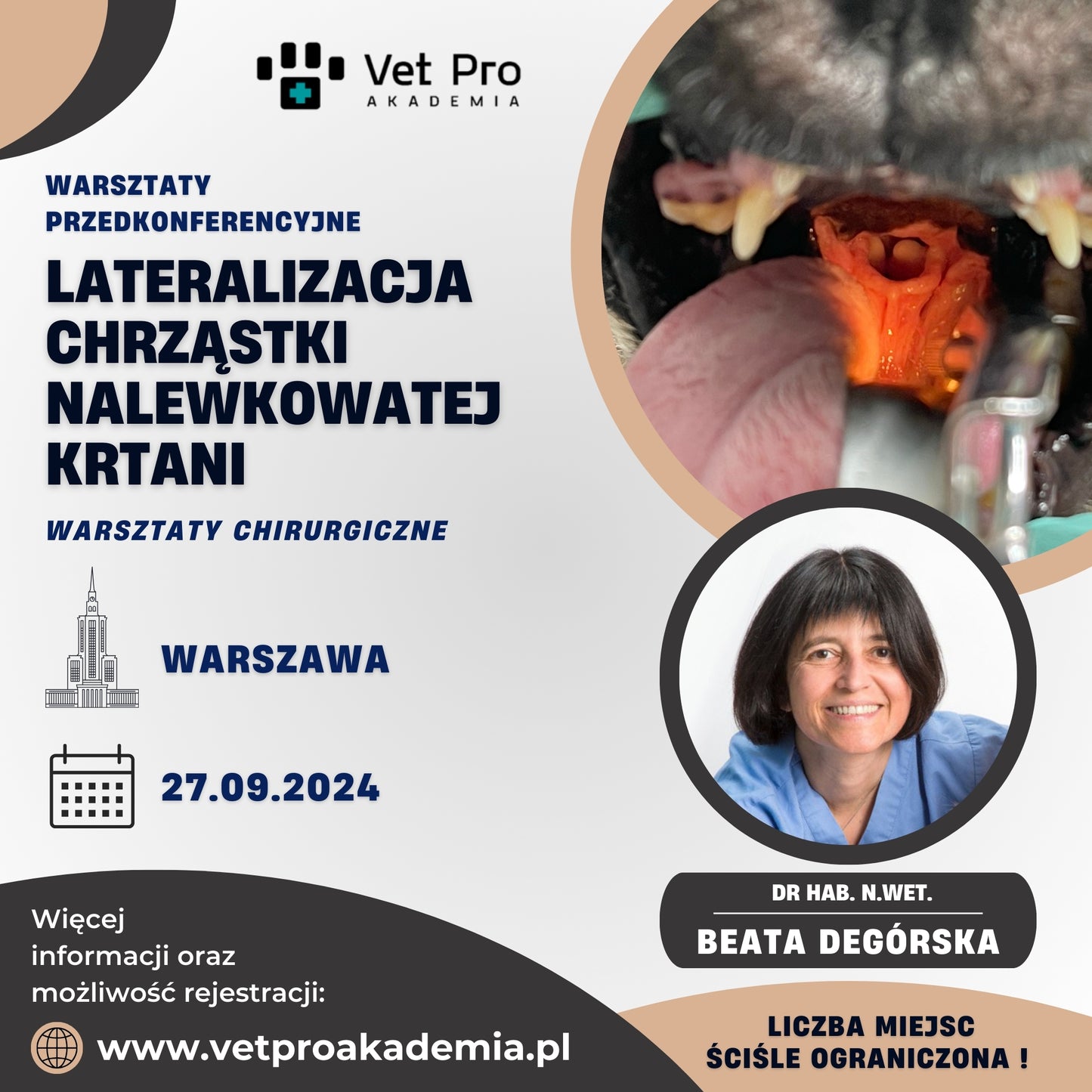 Warsztaty Przedkonferencyjne: Lateralizacja Chrząstki Nalewkowatej Krtani + Konferencja: Nowe Możliwości w Geriatrii Psów i Kotów